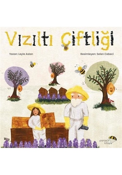 Vızıltı Çiftliği - Leyla Aslan - Paraşüt Kitap
