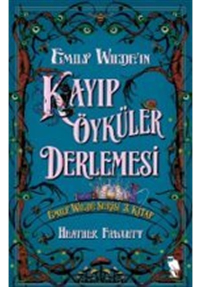 Kayıp Öyküler Derlemesi / Heather Fawcett