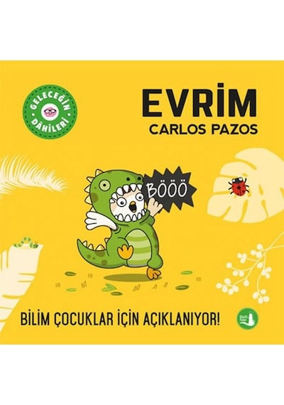 Evrim - Geleceğin Dahileri - Carlos Pazos - Büyülü Fener