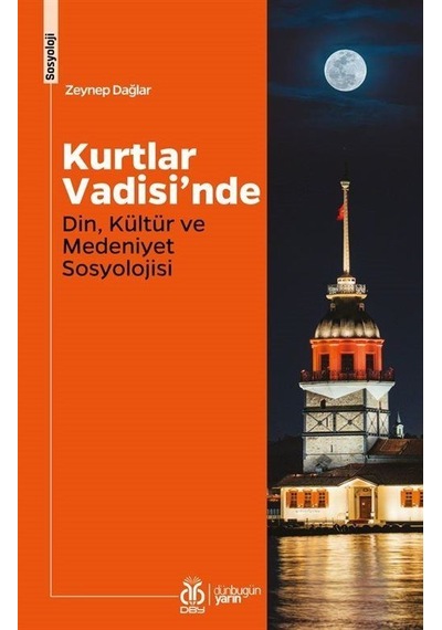 Kurtlar Vadisi'nde Din, Kültür ve Medeniyet Sosyolojisi