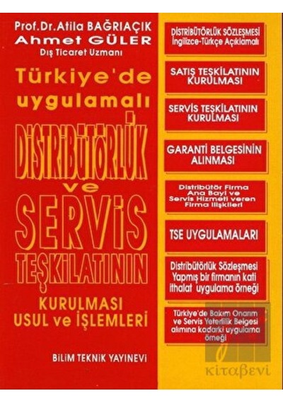 Distribütörlük ve Servis Teşkilatının Kurulması Usul ve  İşlemleri