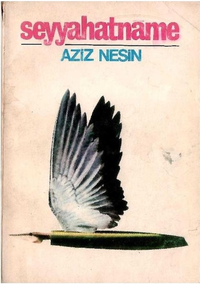 Seyyahatname - Aziz Nesin 1.baskı