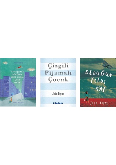 John Boyne Seti Yanlışlıkla Dün. Öbür Ucuna Uçan Çocuk+olduğun Yerde Kal+çizgili Pijamalı Çocuk