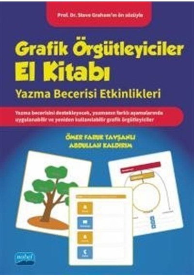 Grafik Örgütleyiciler El Kitabı - Yazma Becerisi Etkinlikleri - Abdullah Kaldırım - Nobel Akademik Yayıncılık