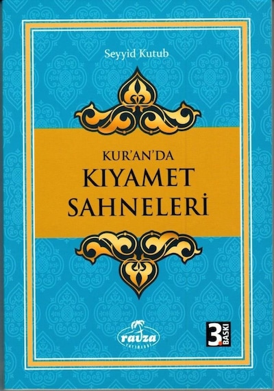 Kuranda Kıyamet Sahneleri - Prof. Dr. Seyyid Kutub