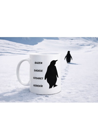 Bazen Sadece Cesaret Gerekir Kupa Model 160 Nihilist Penguen Tasarımlı Porselen Kupa İlham Veren Motif, Özgün Hediye Diğer