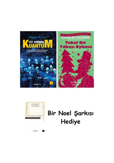101 Soruda Kuantum + Tuhaf Bir Yılbaşı Öyküsü + Bir Noel Şarkısı