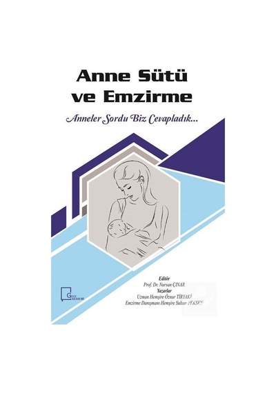 Anne Sütü ve Emzirme / Prof. Dr. Nursan Çınar