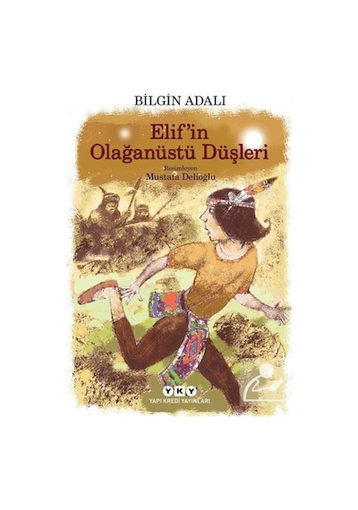 Mercankitap Elif'ın Olağanüstü Düşleri / Bilgin Adalı