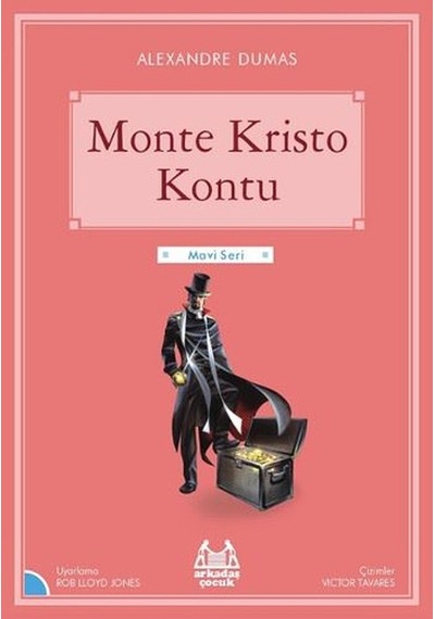 Monte Kristo Kontu-Mavi Seri - Alexandre Dumas - Arkadaş Yayıncılık