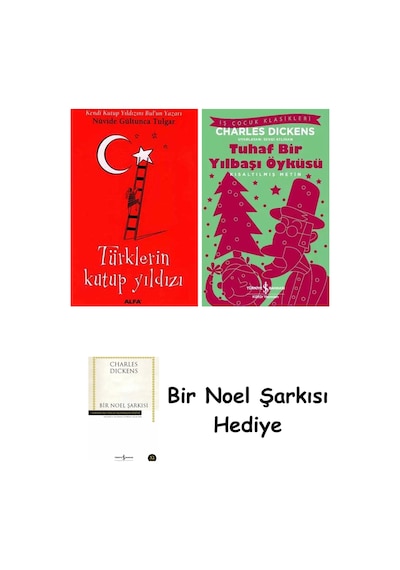 Türklerin Kutup Yıldızı + Tuhaf Bir Yılbaşı Öyküsü + Bir Noel Şarkısı