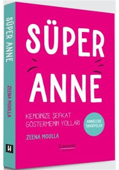 Süper Anne / Zeena Moolla