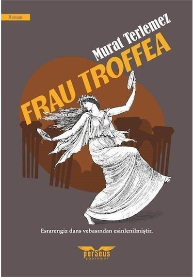 Frau Troffea - Murat Terlemez - Perseus Yayınevi