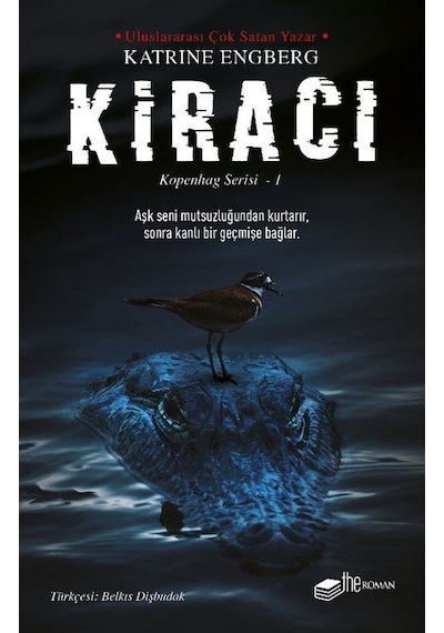 Kiracı - Kopenhag Serisi 1 - Katrine Engberg - The Roman