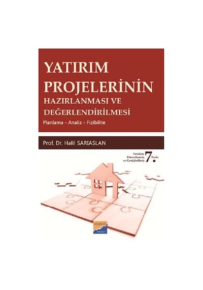 Yatırım Projelerinin Hazırlanması Ve Değerlendirilmesi - Halil Sarıaslan - Siyasal Kitabevi