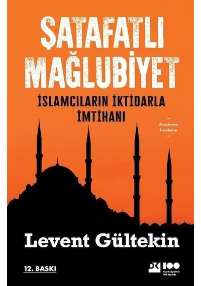 Şatafatlı Mağlubiyet - Levent Gültekin - Doğan Kitap