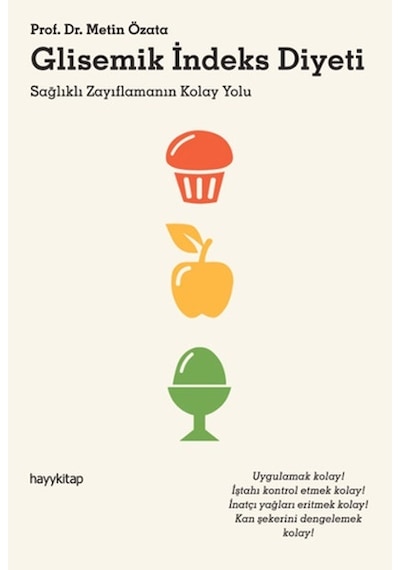 Glisemik Indeks Diyeti Sağlıklı Zayıflamanın Kolay Yolu