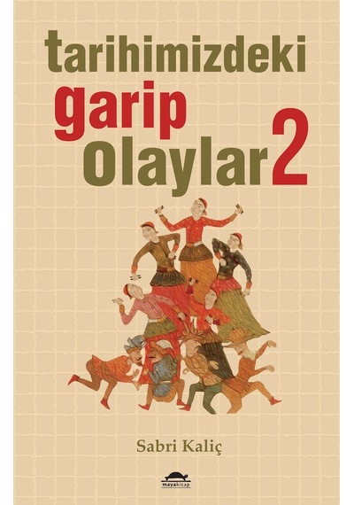 Tarihimizdeki Garip Olaylar 2 329322614