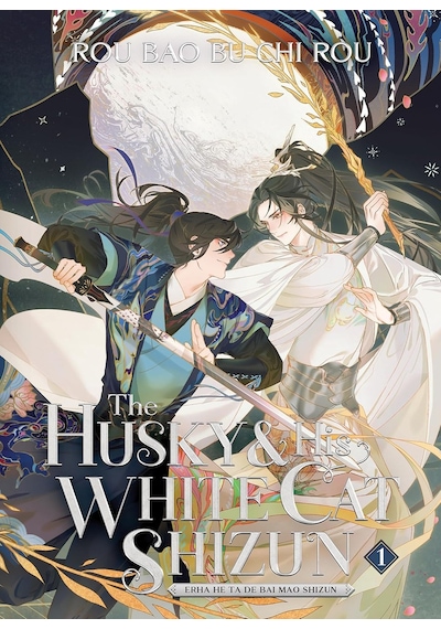 The Husky And His White Cat Shizun: Erha He Ta De Bai Mao Shizun Novel Vol. 1