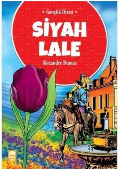 Siyah Lale - Alexandre Dumas - Ema Yayınları N11.70086