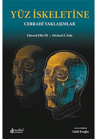 Yüz İskeletine Cerrahi  Yaklaşımlar- Nobel Tıp Kitabevleri