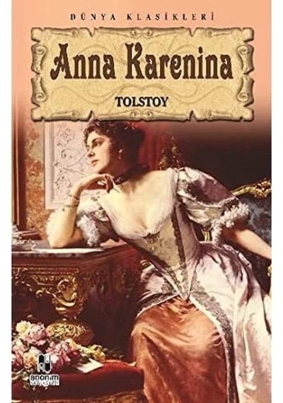 Anna Karenina: Dünya Klasikleri