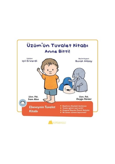 Anne Bitti!-Üzüm'ün Tuvalet Kitabı - Işıl Erverdi - Kumdan Kale