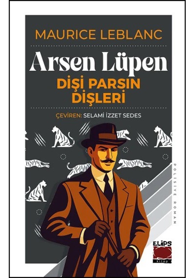 Arsen Lüpen-dişi Parsın Dişleri