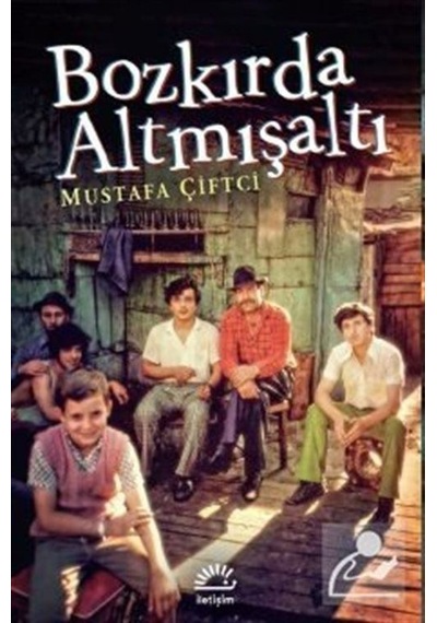 Bozkırda Altmışaltı - Mustafa Çiftci