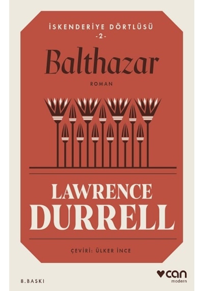 İskenderiye Dörtlüsü 2-Balthazar - Lawrence Durrell - Can Yayınları