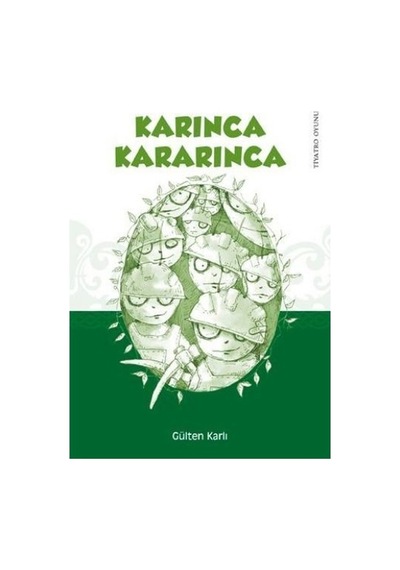 Karınca Kararınca - Gülten Karlı - Tudem Yayınları