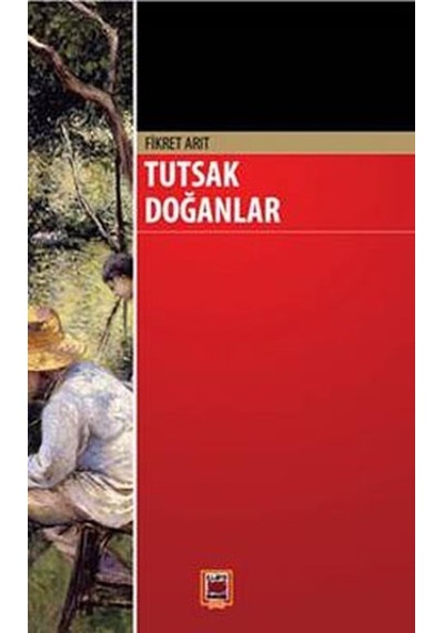 Tutsak Doğanlar - Fikret Arıt - Elips Kitapları