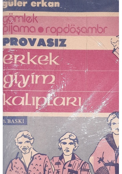 Güler Erkan Provasız Erkek Giyim Kalıpları ( Gömlek, Pijama, Ropd )
