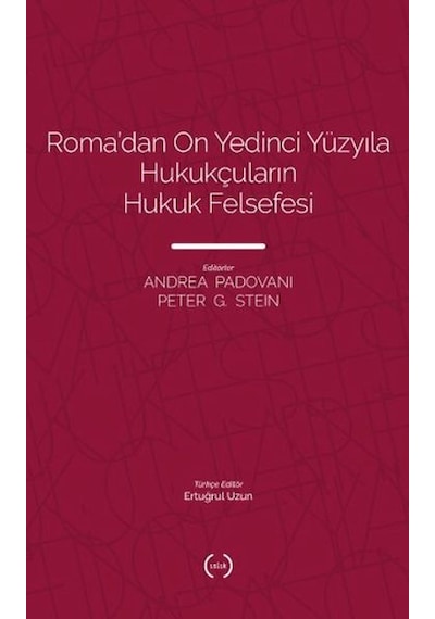 Roma Dan On Yedinci Yüzyıla Hukukçuların Hukuk Felsefesi