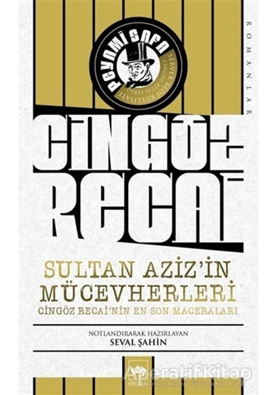 Sultan Aziz'in Mücevherleri-Cingöz Recai'nin En Son Maceraları - Peyami Safa - Ötüken Neşriyat