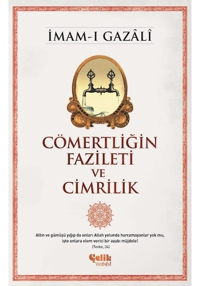 Cömertliğin Fazileti Ve Cimrilik N11.20496