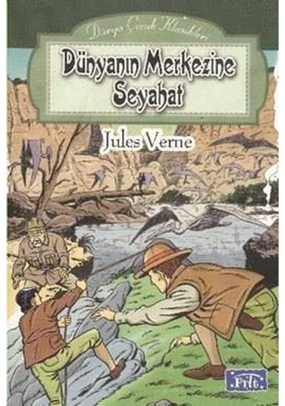 Dünyanın Merkezine Seyahat - Jules Verne - Parıltı Yayınları