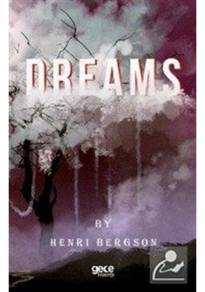 Dreams - Henri Bergson - Gece Kitaplığı
