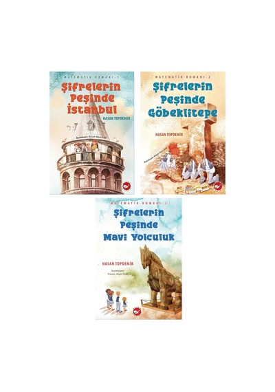 Şifrelerin Peşinde İstanbul - Göbeklitepe - Mavi Yolculuk Matematik Romanı / Hasan Topdemir