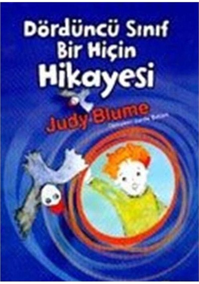 Dördüncü Sınıf Bir Hiçin Hikayesi - Judy Blume