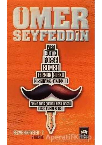 Ömer Seyfeddin-Seçme Hikyeler 2- Ötüken Neşriyat