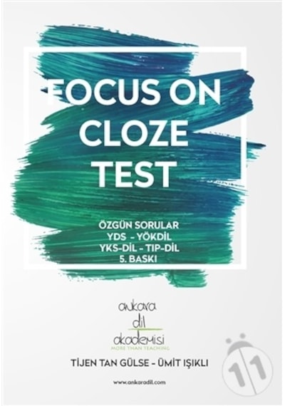 Focus On Cloze Test  -  Tijen Tan Gülse  -  Ankara Dil Akademisi