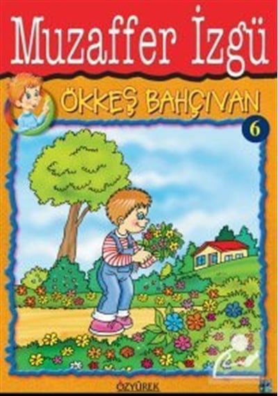 Ökkeş Bahçıvan - Muzaffer İzgü - Özyürek Yayınevi