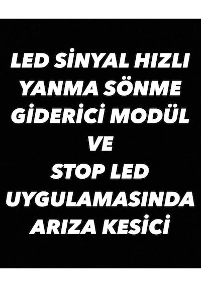 21 Watt Sinyal Hızlı Yanma Sönme Engelleyici Ve Arıza Işığı Yakan Araçlar İçin Arıza Kesici