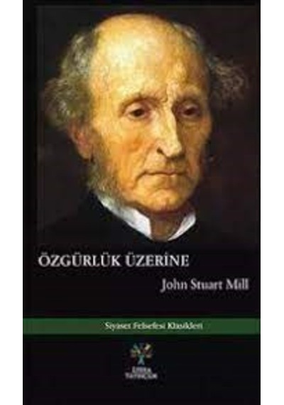 Özgürlük Üzerine - John Stuart Mill - Litera