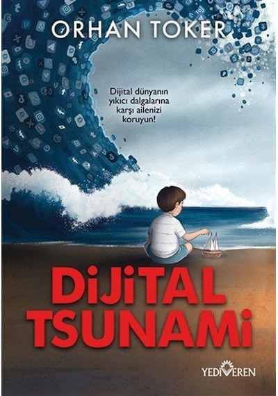 Dijital Tsunami / Orhan Toker