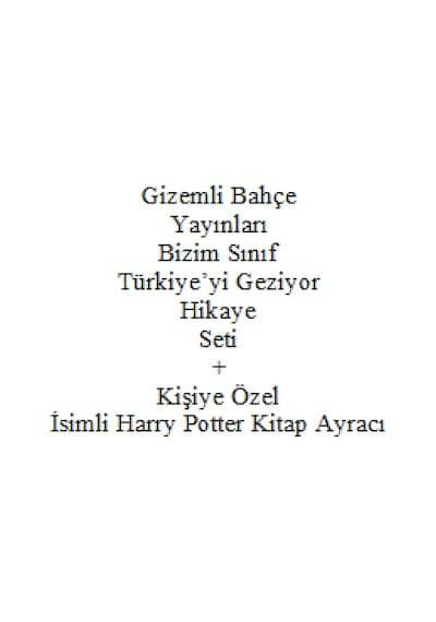 3. 4. Sınıf Hikaye Kitabı Seti Gizemli Bahçe Bizim Sınıf Türkiye'yi Geziyor Yeni + Kişiye Özel İsimli Harry Potter Kitap Ayracı