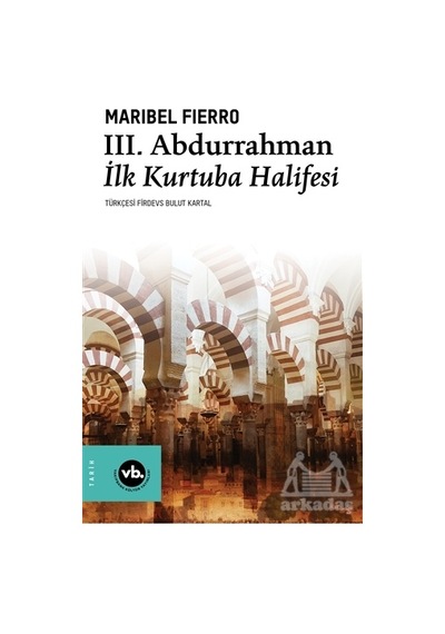 3. Abdurrahman İlk Kurtuba Halifesi