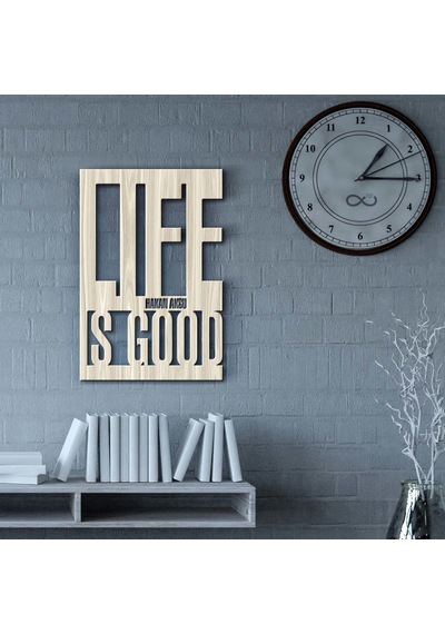 Kişiye Özel Life İs Good Ahşap Duvar Yazısı - 2