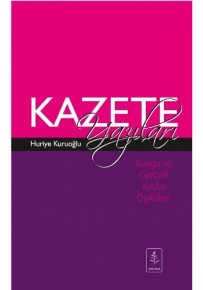 Kazete Yazıları  - Huriye Kuruoğlu  - Nobel Yaşam